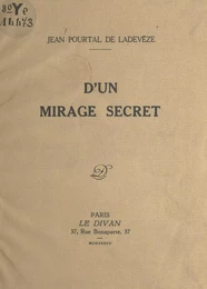 D'un mirage secret