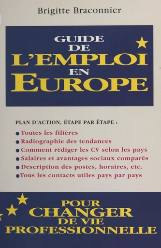 Guide de l'emploi en Europe - Brigitte Braconnier - FeniXX réédition numérique