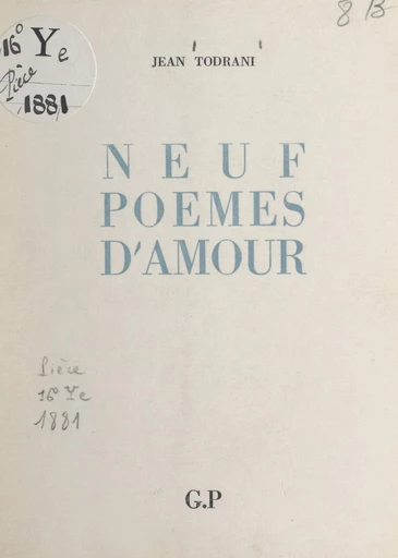 Neuf poèmes d'amour - Jean Todrani - FeniXX réédition numérique