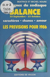 Les signes du zodiaque : les prévisions pour 1986