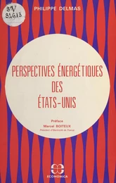 Perspectives énergétiques des États-Unis