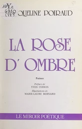 La rose d'ombre