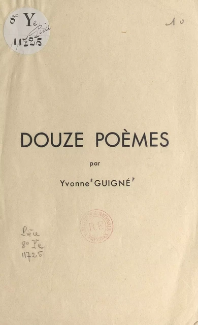 Douze poèmes - Yvonne Guigné - FeniXX réédition numérique