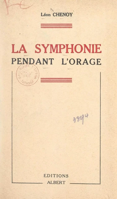 La symphonie pendant l'orage - Léon Chenoy - FeniXX réédition numérique