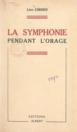 La symphonie pendant l'orage