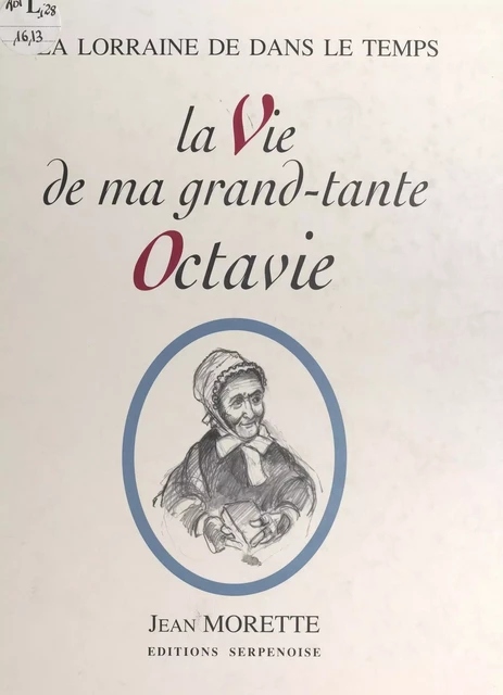 La vie de ma grand-tante Octavie - Jean Morette - FeniXX réédition numérique