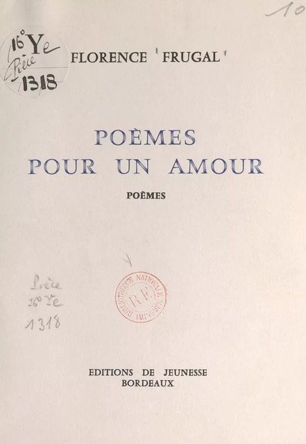 Poèmes pour un amour - Florence Frugal - FeniXX réédition numérique