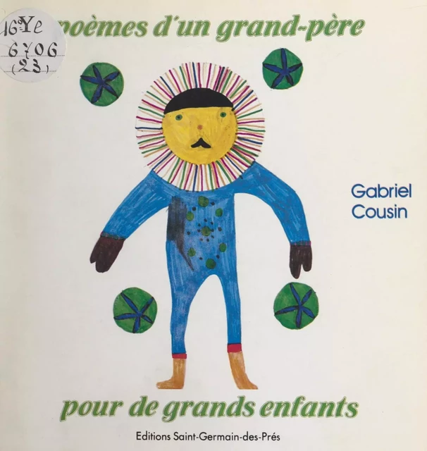 Poèmes d'un grand-père pour de grands enfants - Gabriel Cousin - FeniXX réédition numérique