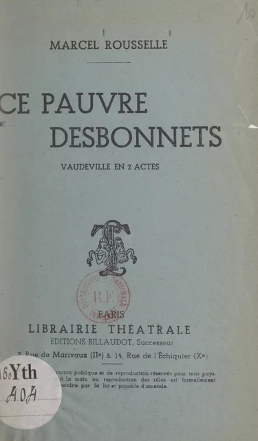 Ce pauvre Desbonnets - Marcel Rousselle - FeniXX réédition numérique