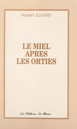 Le miel après les orties