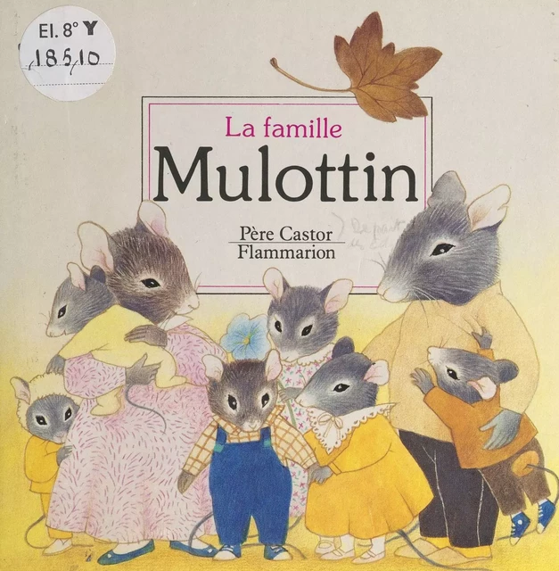 La famille Mulottin - Anne Fronsacq - Flammarion (réédition numérique FeniXX)