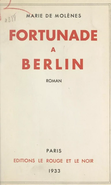 Fortunade à Berlin - Marie de Molènes - FeniXX réédition numérique