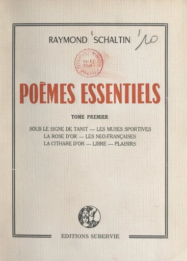 Poèmes essentiels (1) - Raymond Schaltin - FeniXX réédition numérique