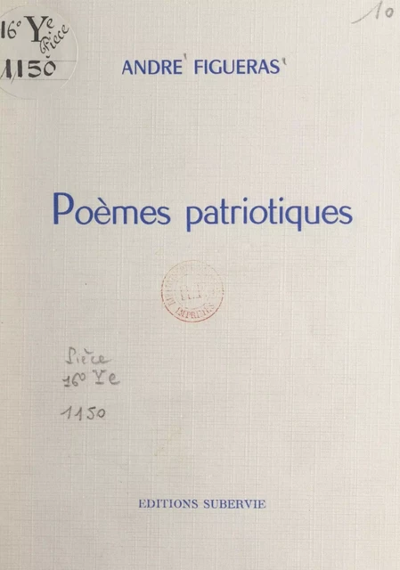 Poèmes patriotiques - André Figueras - FeniXX réédition numérique