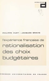 L'expérience française de rationalisation des choix budgétaires : R.C.B.