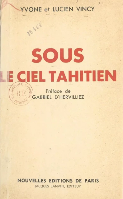 Sous le ciel tahitien - Lucien Vincy, Yvone Vincy - FeniXX réédition numérique