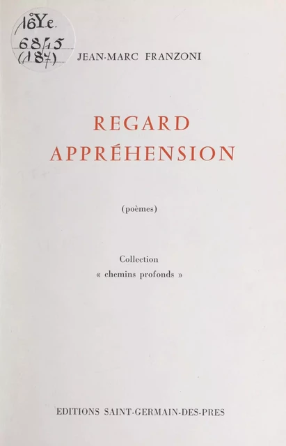 Regard appréhension - Jean-Marc Franzoni - FeniXX réédition numérique