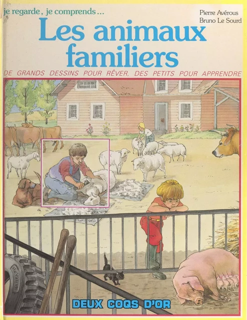 Les animaux familiers - Pierre Avérous, Bruno Le Sourd - (Hachette Jeunesse) réédition numérique FeniXX