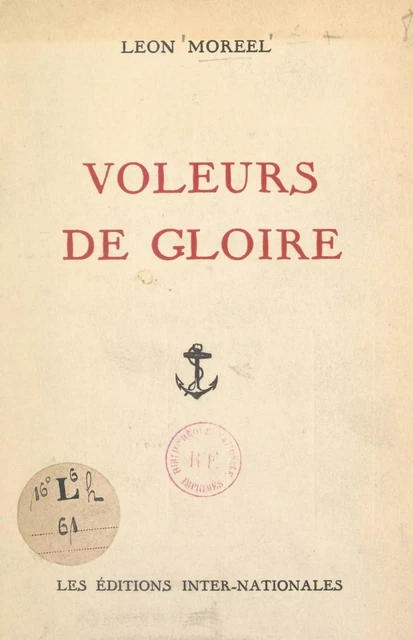 Voleurs de gloire - Léon Moreel - FeniXX réédition numérique