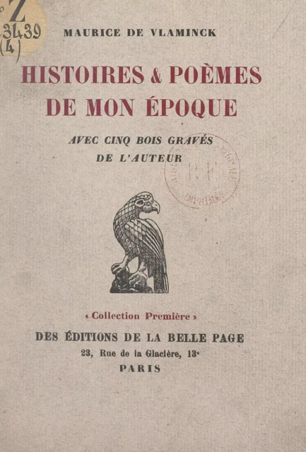 Histoire et poèmes de mon époque - Maurice de Vlaminck - FeniXX réédition numérique