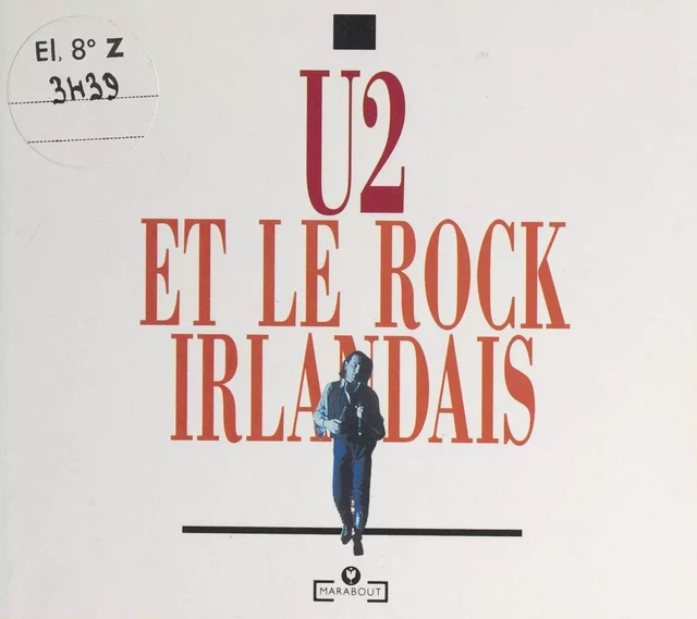 U2 et le rock irlandais - Christopher Mahone - (Marabout) réédition numérique FeniXX