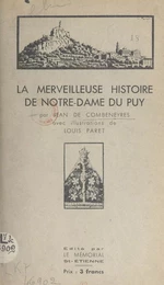 La merveilleuse histoire de Notre-Dame du Puy