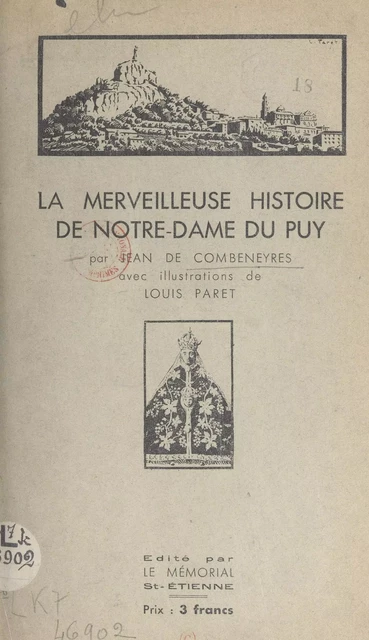 La merveilleuse histoire de Notre-Dame du Puy - Jean de Combeneyres - FeniXX réédition numérique