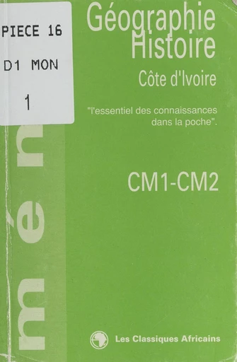 Géographie-histoire : Côte d'Ivoire - Félix G. Adjoby - FeniXX réédition numérique