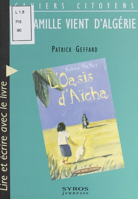 Ma famille vient d'Algérie - Patrick Geffard - (Syros) réédition numérique FeniXX