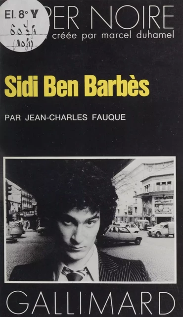 Sidi Ben Barbès - Jean-Charles Fauque - Gallimard (réédition numérique FeniXX)