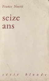 Seize ans