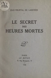 Le secret des heures mortes