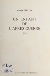 Un enfant de l'après-guerre