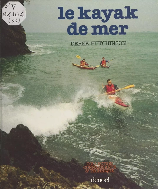 Le kayak de mer - Derek Hutchinson - (Denoël) réédition numérique FeniXX