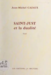 Saint-Just et la dualité