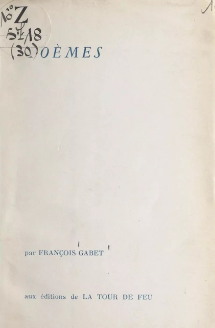 Poèmes - François Gabet - FeniXX réédition numérique