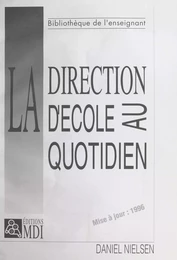 La direction d'école au quotidien