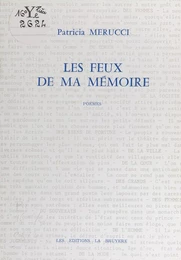 Les feux de ma mémoire