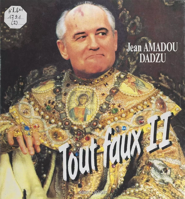 Tout faux (2) - Jean Amadou - Robert Laffont (réédition numérique FeniXX)