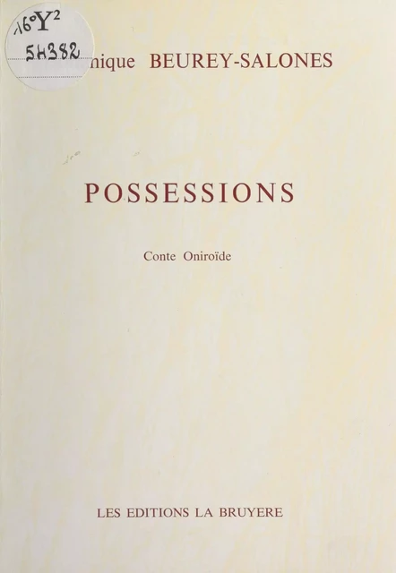 Possessions - Dominique Beurey-Salones - FeniXX réédition numérique