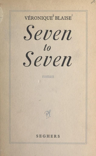 Seven to seven - Véronique Blaise - FeniXX réédition numérique