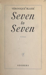 Seven to seven