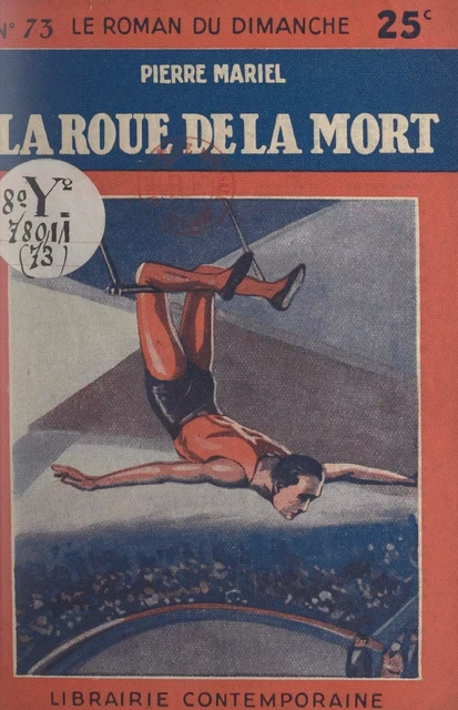 La roue de la mort - Pierre Mariel - FeniXX réédition numérique