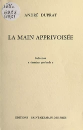 La main apprivoisée