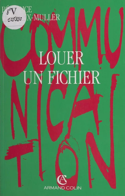 Louer un fichier - Béatrice Fauroux-Muller - (Armand Colin) réédition numérique FeniXX