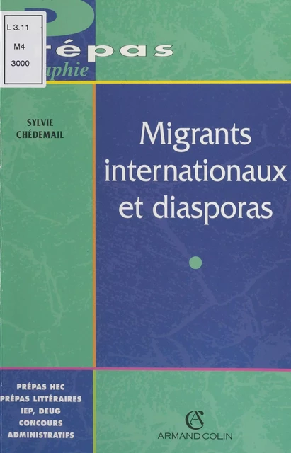 Migrants internationaux et diasporas - Sylvie Chédemail - (Armand Colin) réédition numérique FeniXX