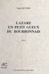 Lazare, un petit gueux du Bourbonnais