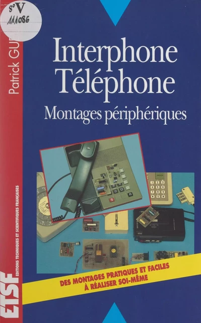 Interphone, téléphone - Patrick Gueulle - FeniXX réédition numérique