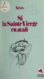 Si la Sainte Vierge en avait