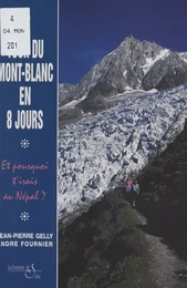 Le tour du Mont-Blanc en 8 jours